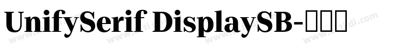 UnifySerif DisplaySB字体转换